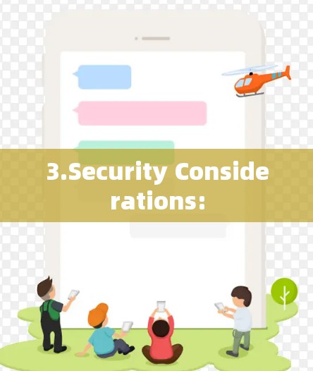 3.Security Considerations: 3.Security Considerations: