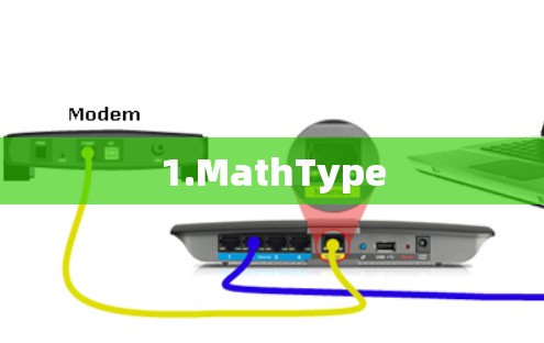 1.MathType 1.MathType