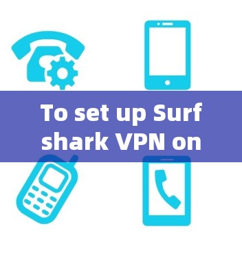 To set up Surfshark VPN on your Mac,follow these organized steps: To set up Surfshark VPN on your Mac,follow these organized steps: