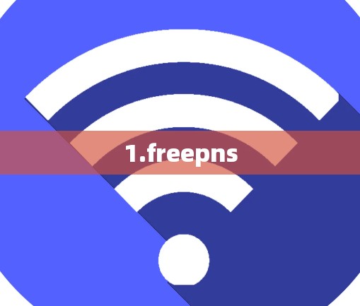 1.freepns 1.freepns